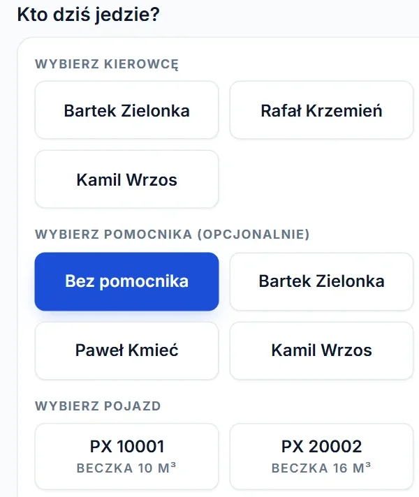 Ekran „Start dnia” na tablecie ekipy: imiona kierowców i pomocników oraz wozy do wyboru.